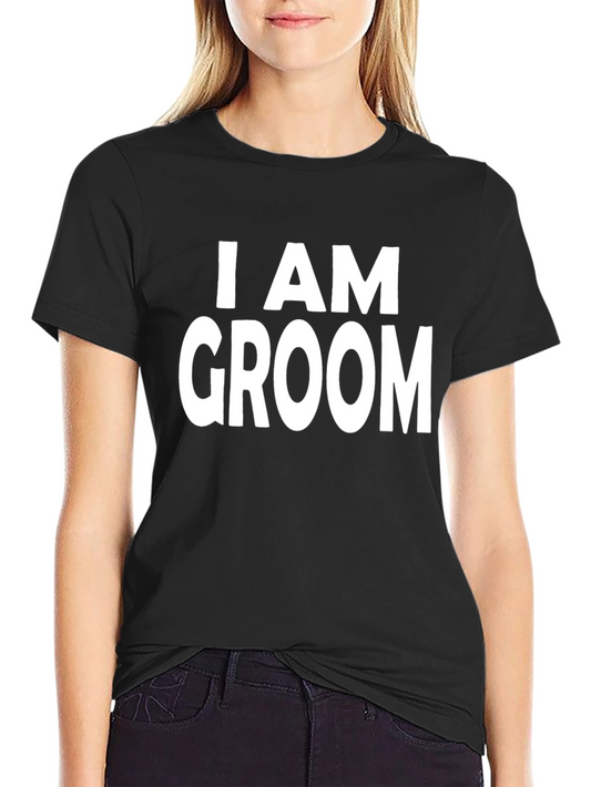 I AM GROOM Black T-Shirt - Wedding Party Tee