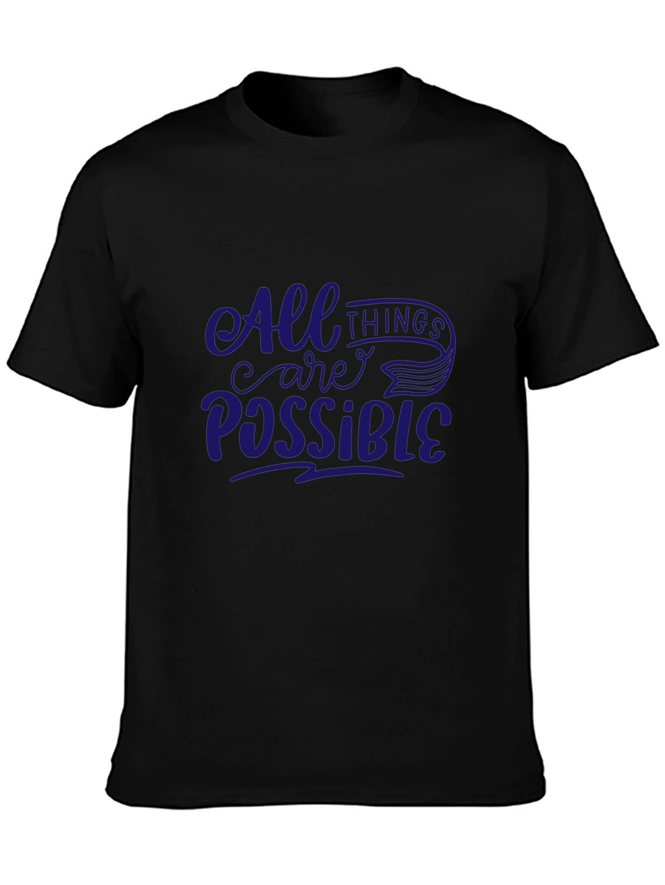 All Things Possible T-Shirt - Black