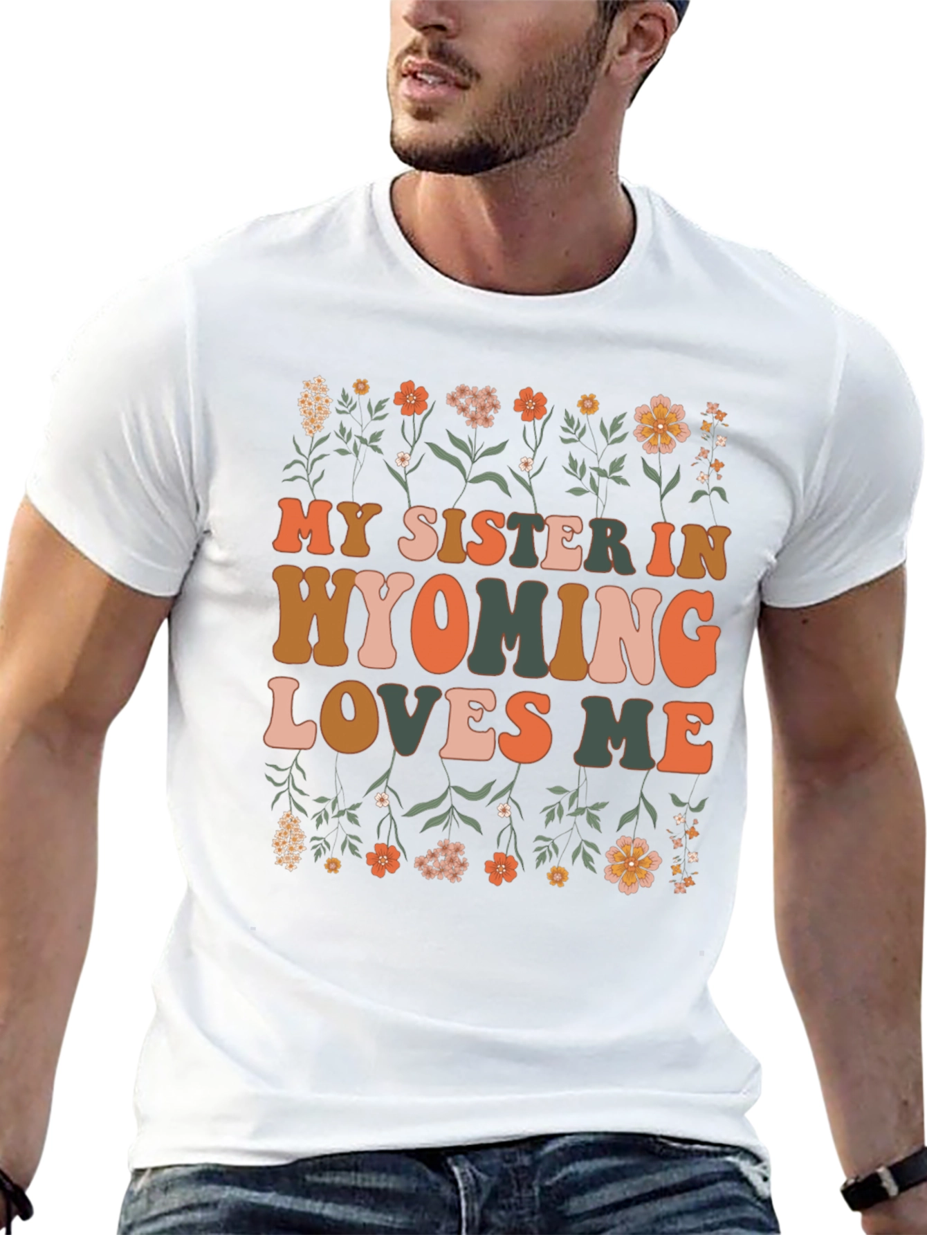 My Sister In Wyoming Loves Me Black Graphic T-Shirt