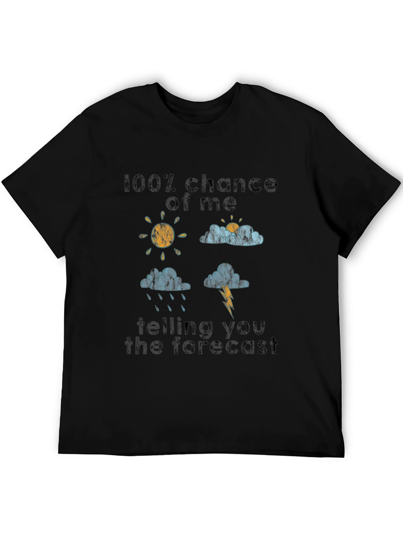 Funny Weather Forecast Graphic Tee