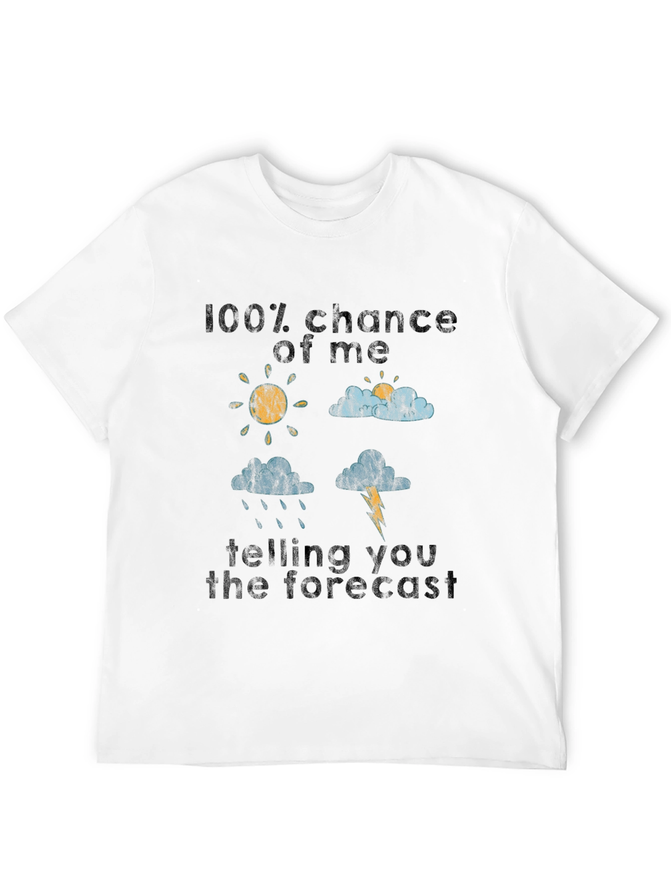Funny Weather Forecast Graphic Tee