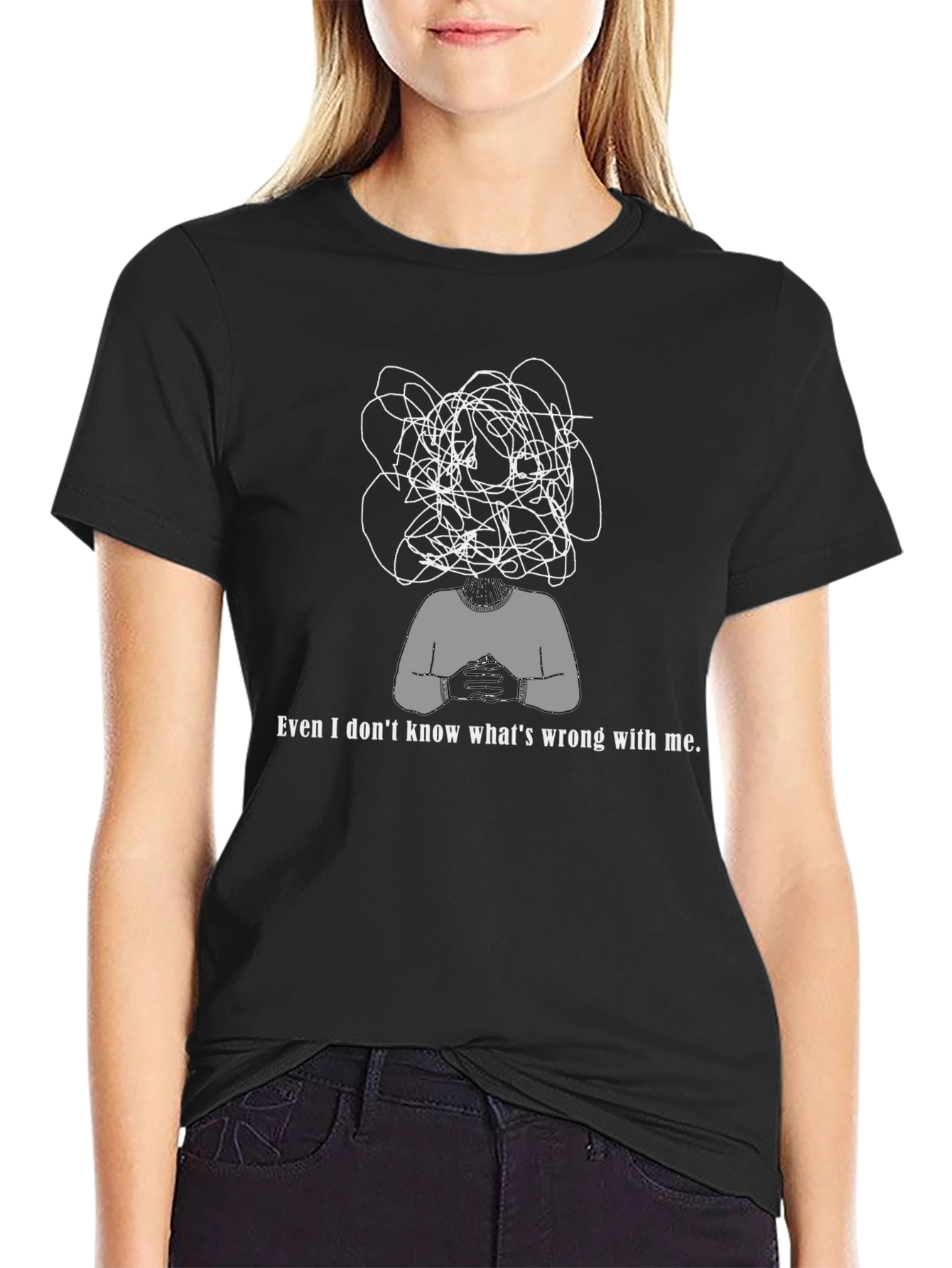 Anxiety T-Shirt - Even I Dont Know