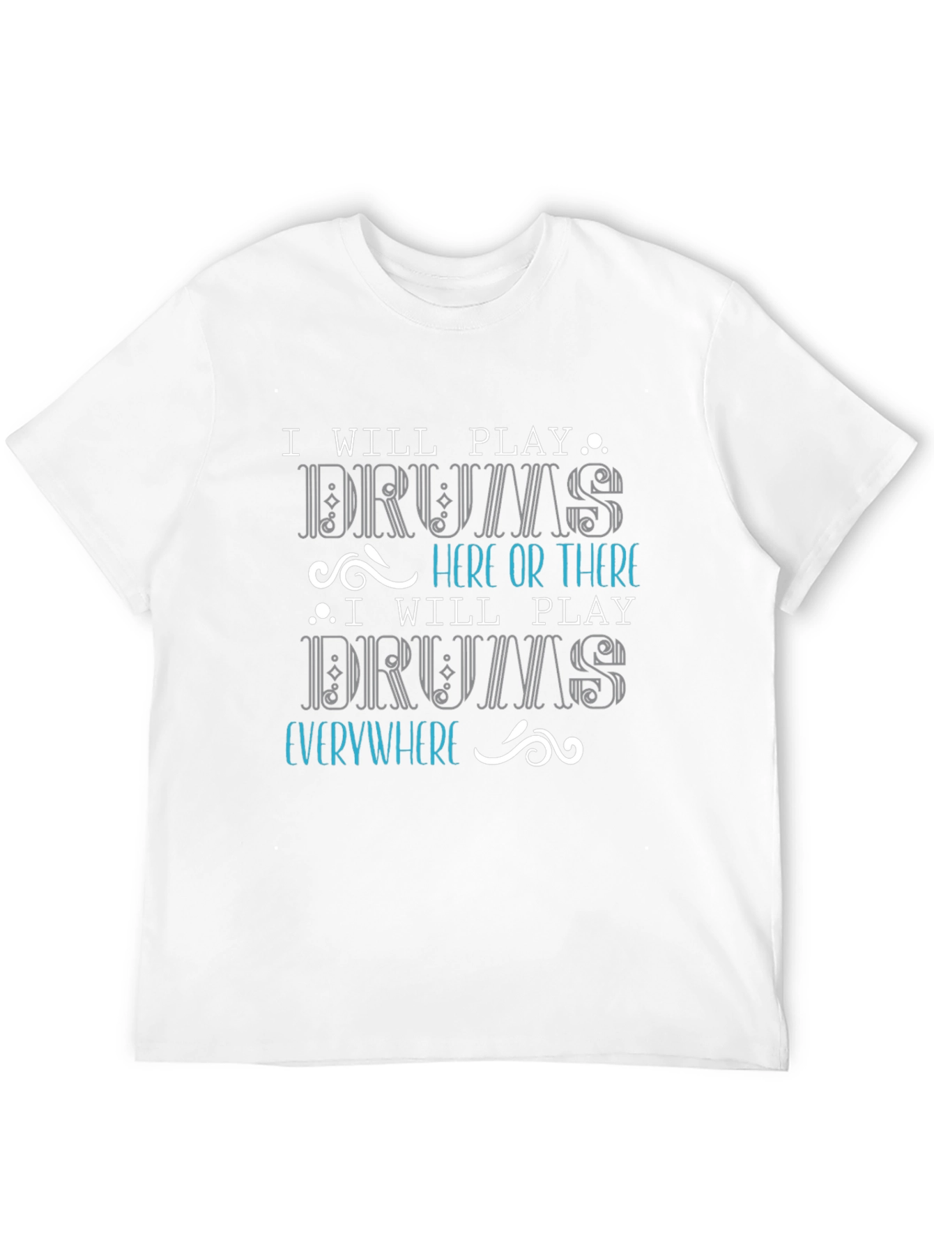 I Will Play Drums T-Shirt
