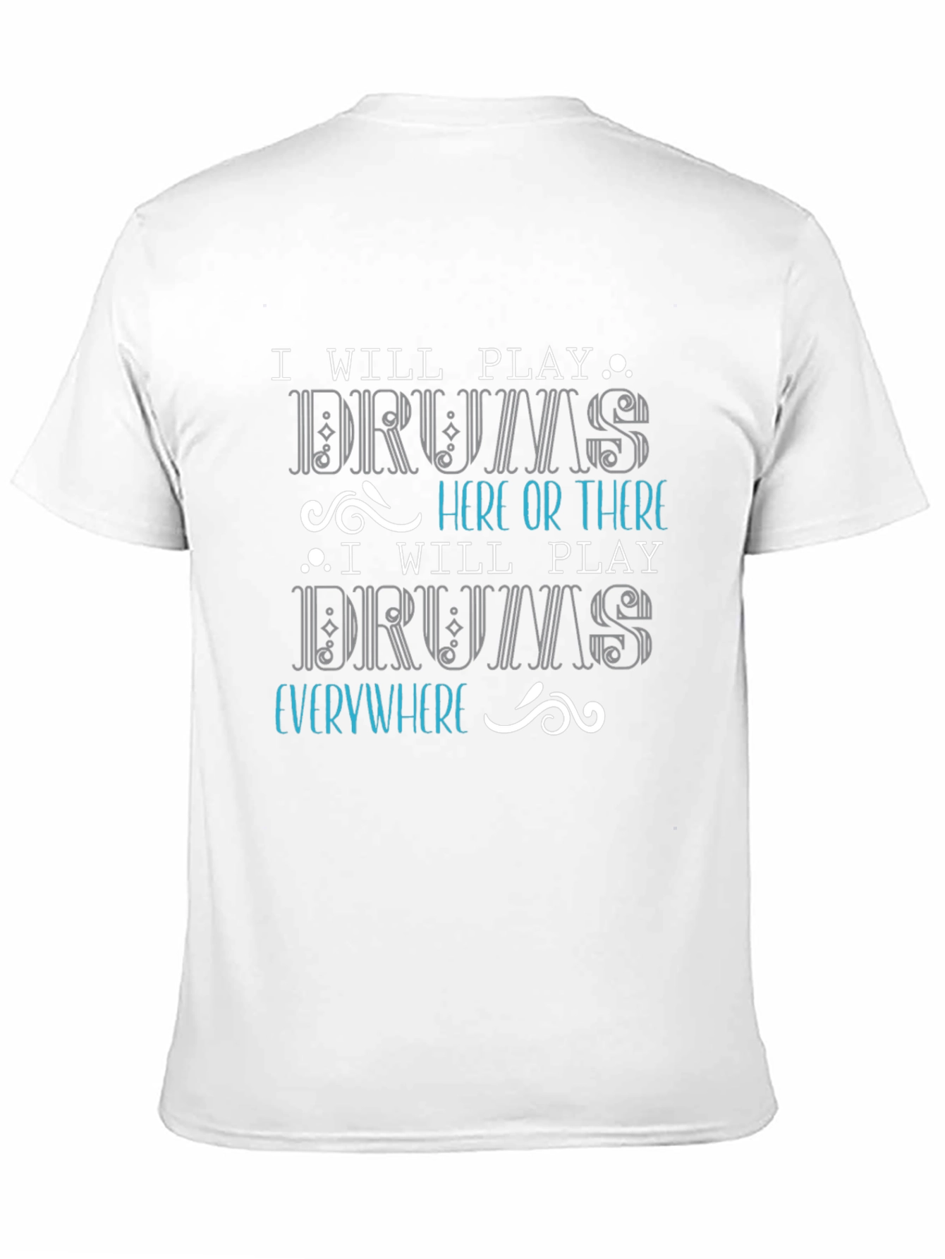 I Will Play Drums T-Shirt