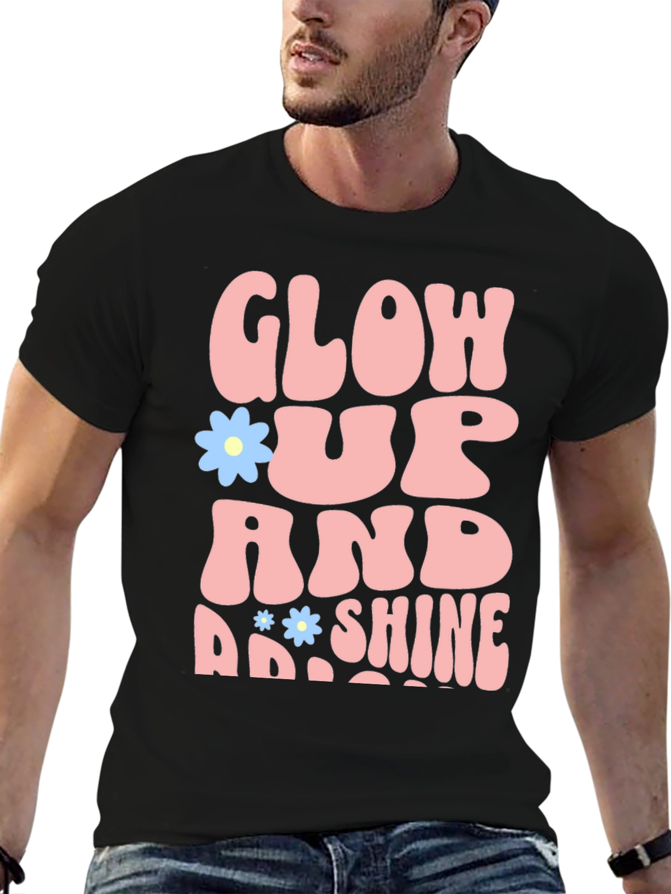 Glow Up and Shine T-Shirt - Trendy Graphic Tee