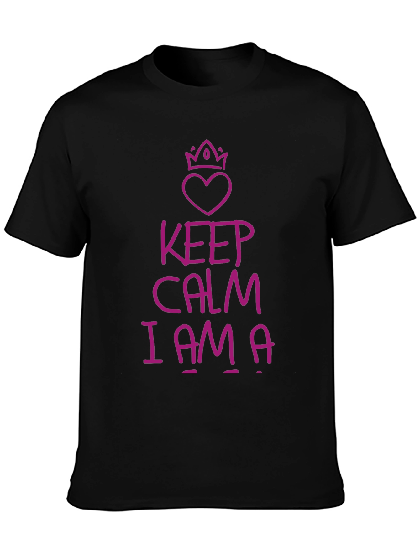 Keep Calm I Am A T-Shirt