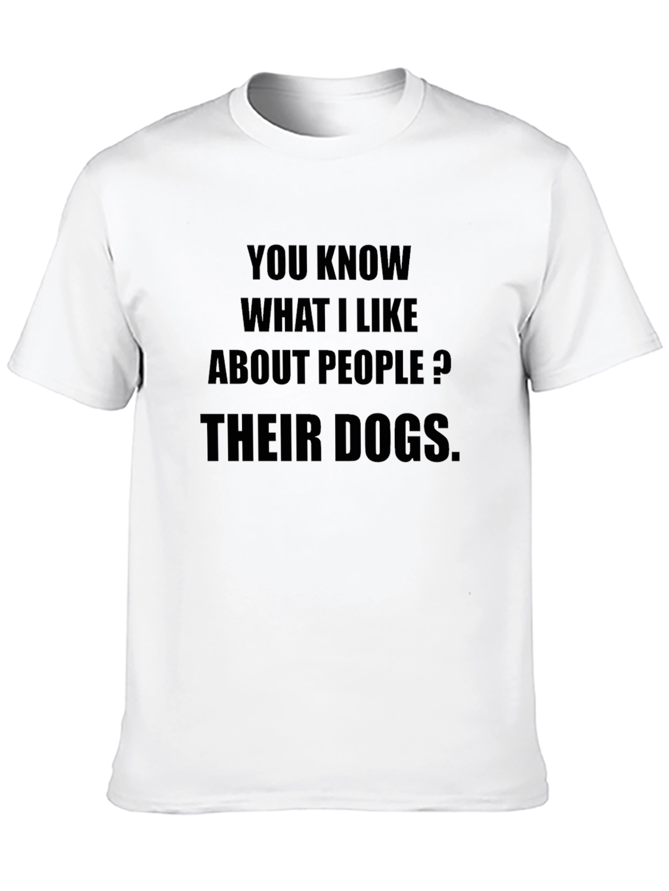 Funny Dog Lover T-Shirt - People & Their Dogs