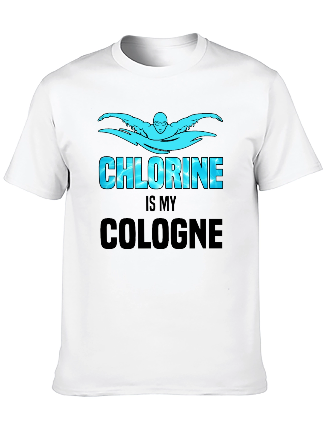 Chlorine Is My Cologne Swimmer T-Shirt