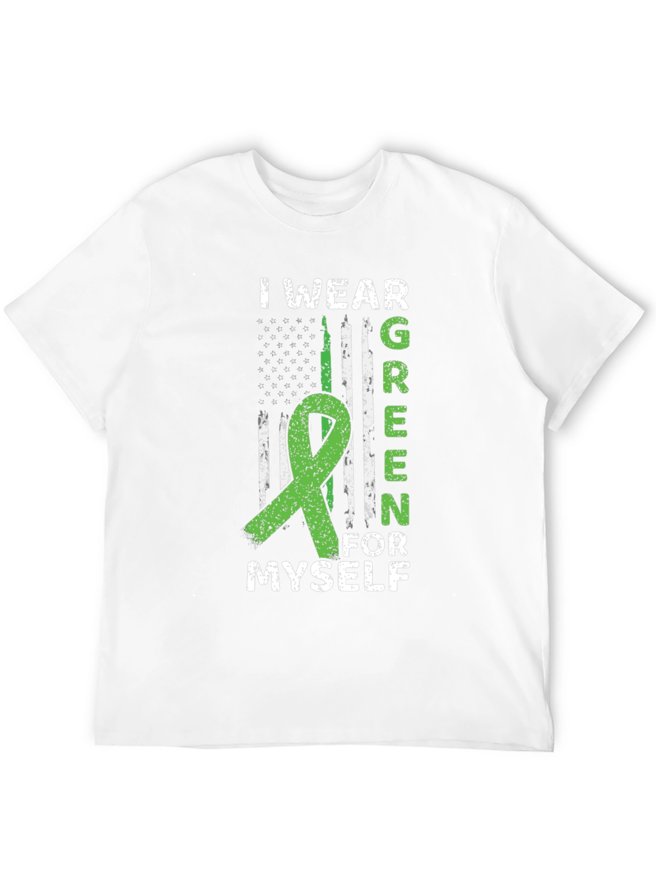 I Wear Green For Myself Awareness T-Shirt