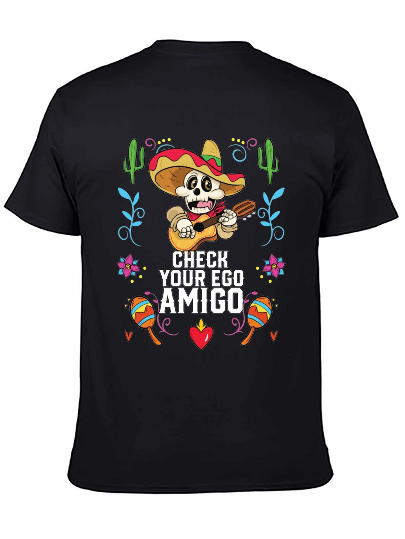 Check Your Ego Amigo Graphic T-Shirt