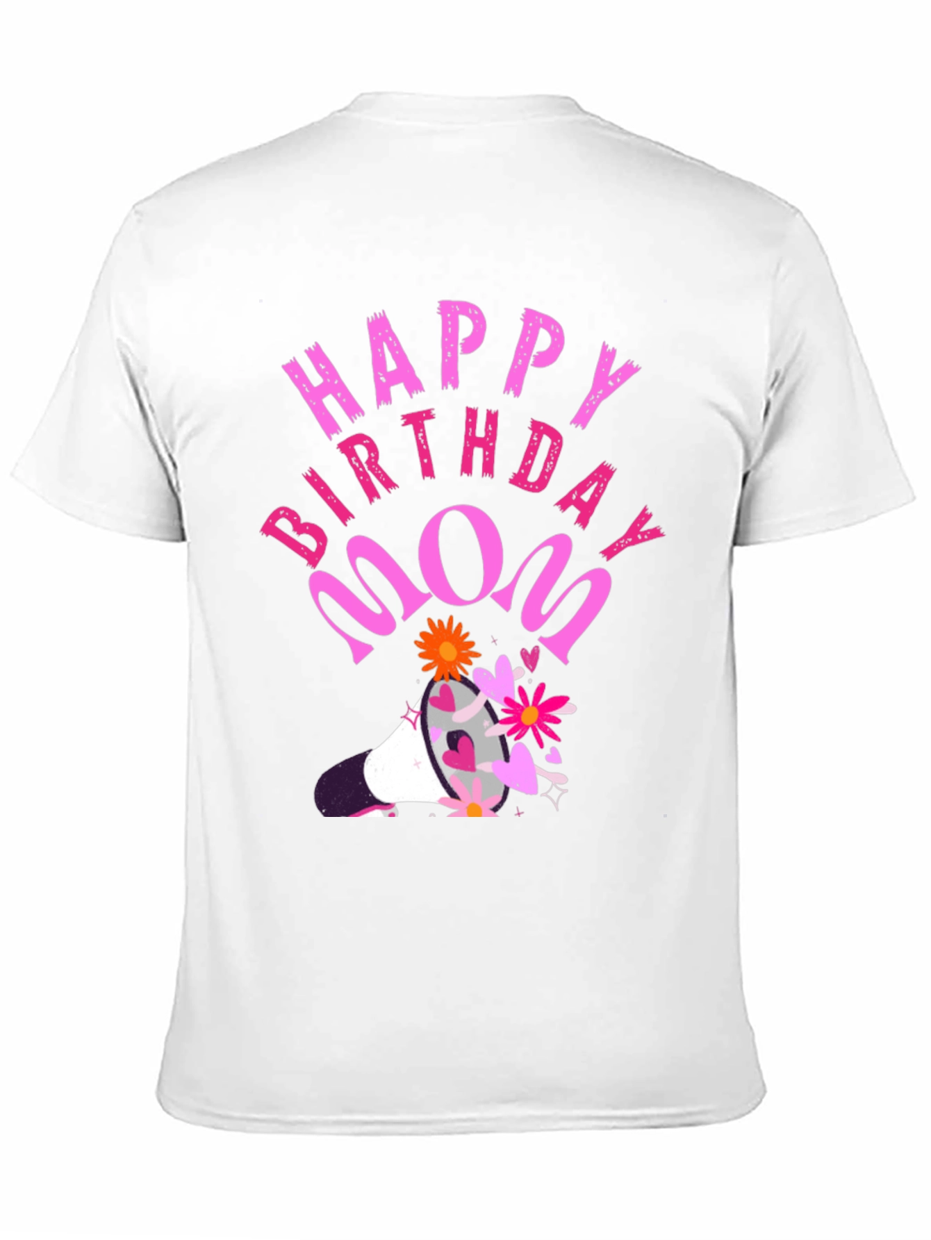 Happy Birthday Mom Graphic Tee