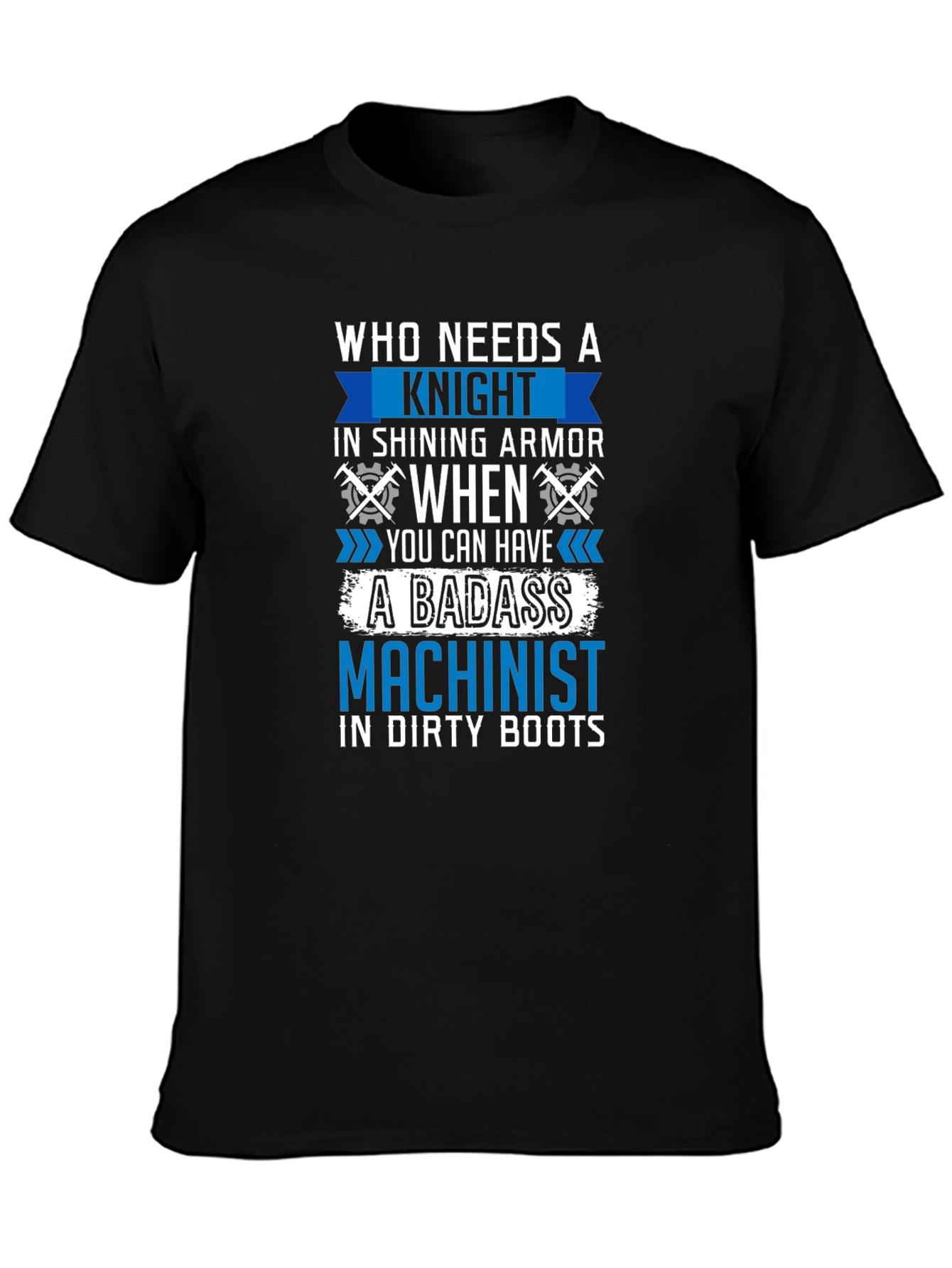 Badass Machinist T-Shirt - Funny Gift for Machinists