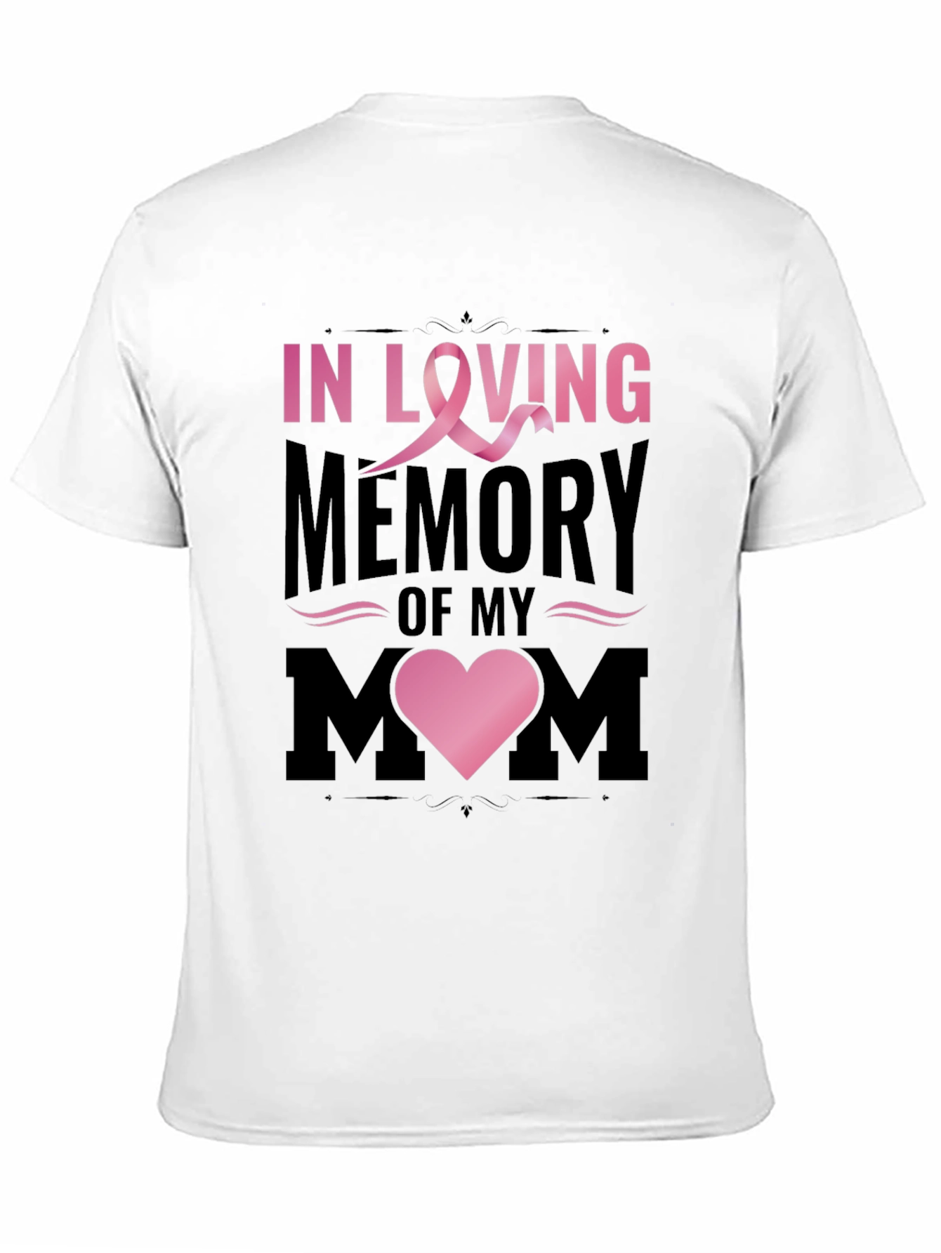 In Loving Memory of My Mom T-Shirt