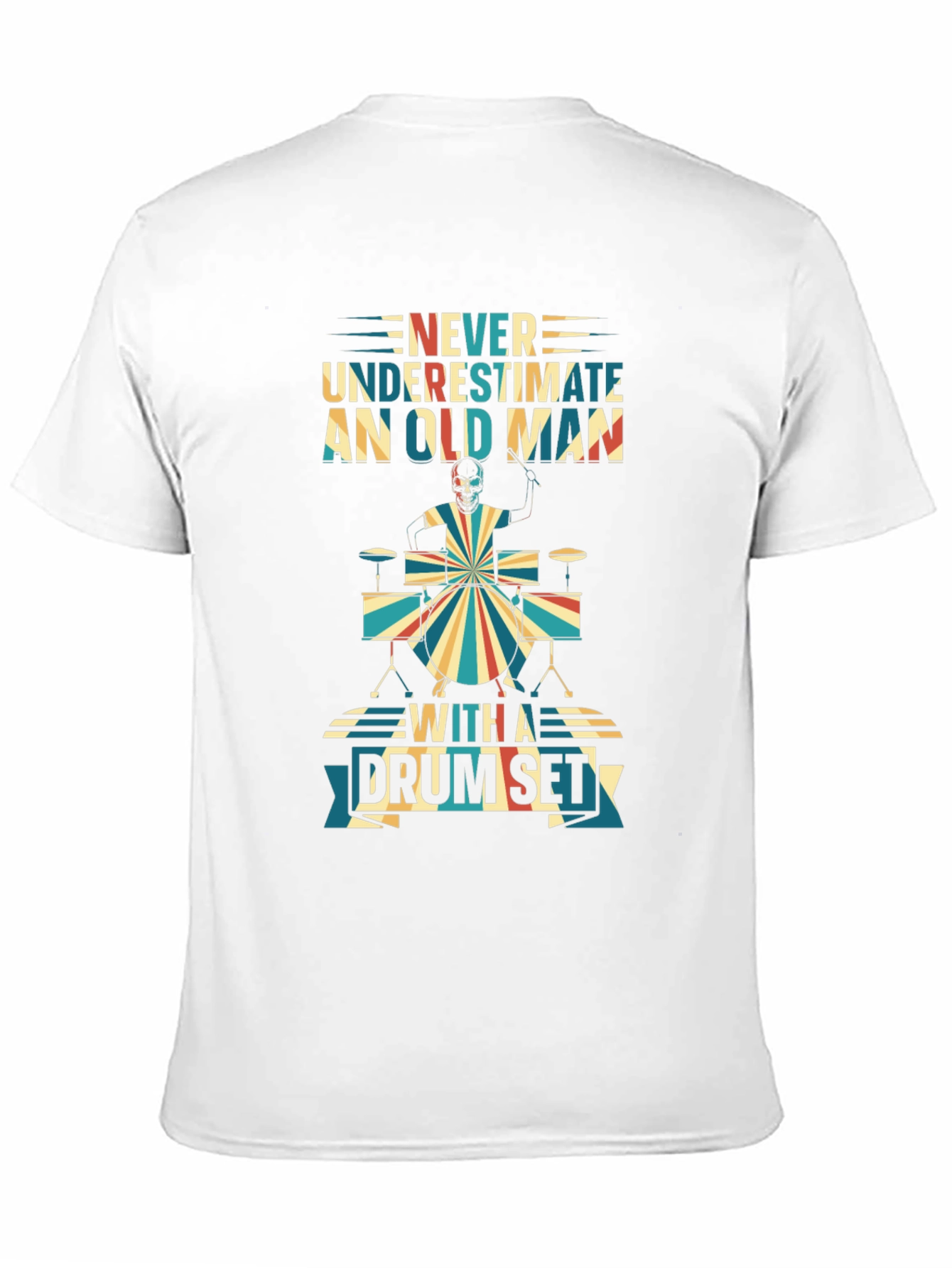 Never Underestimate Old Man Drum Set T-Shirt