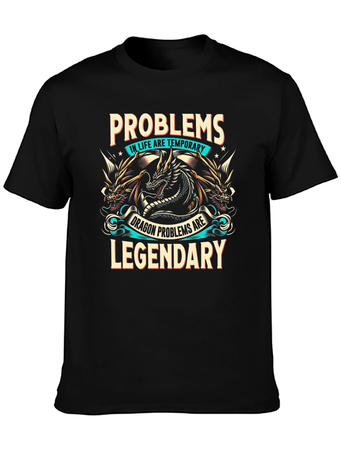 Dragon Problems Legendary Graphic Tee