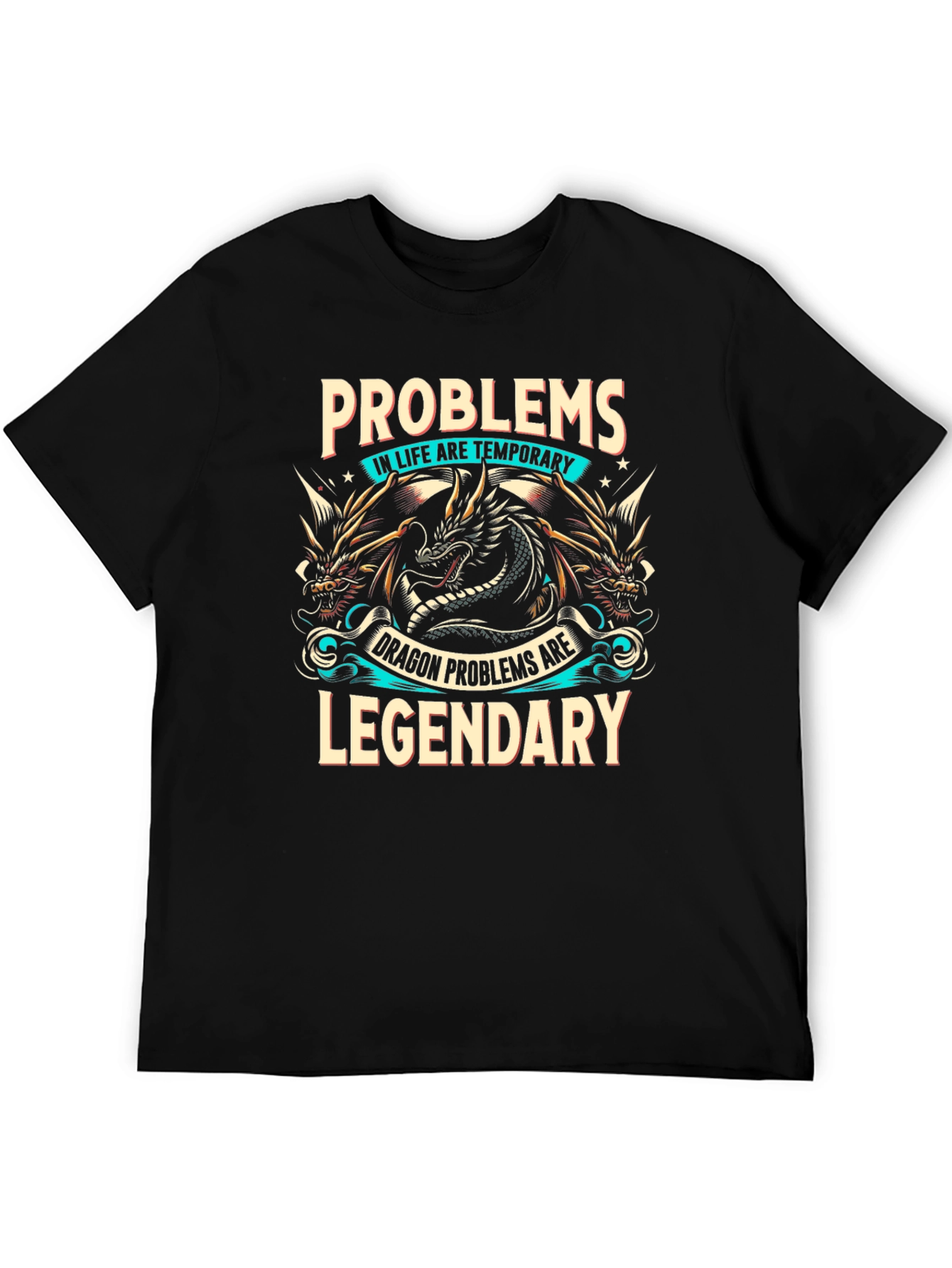 Dragon Problems Legendary Graphic Tee