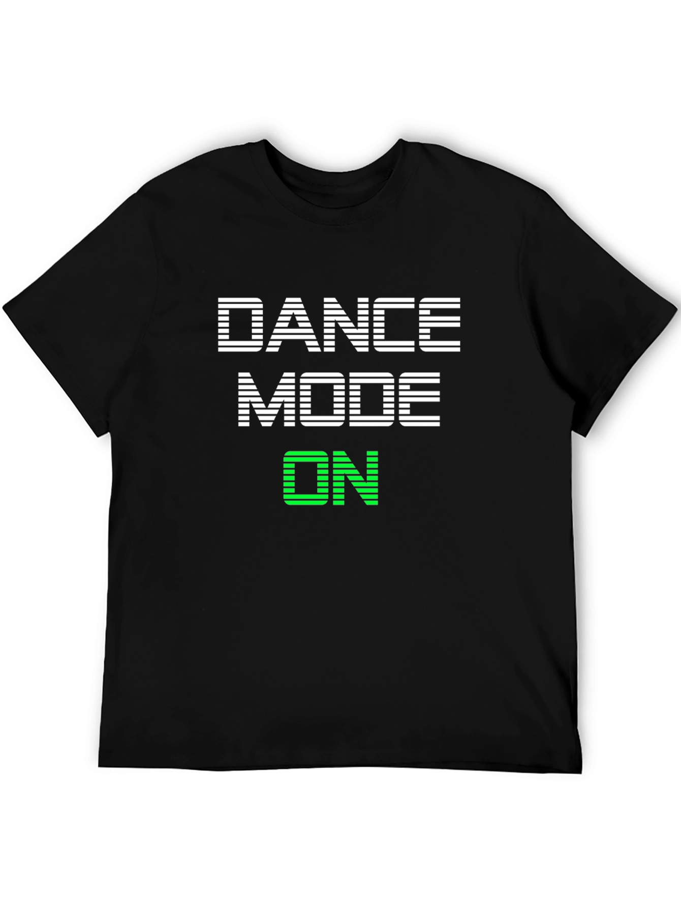 Dance Mode On Graphic T-Shirt - Party Ready