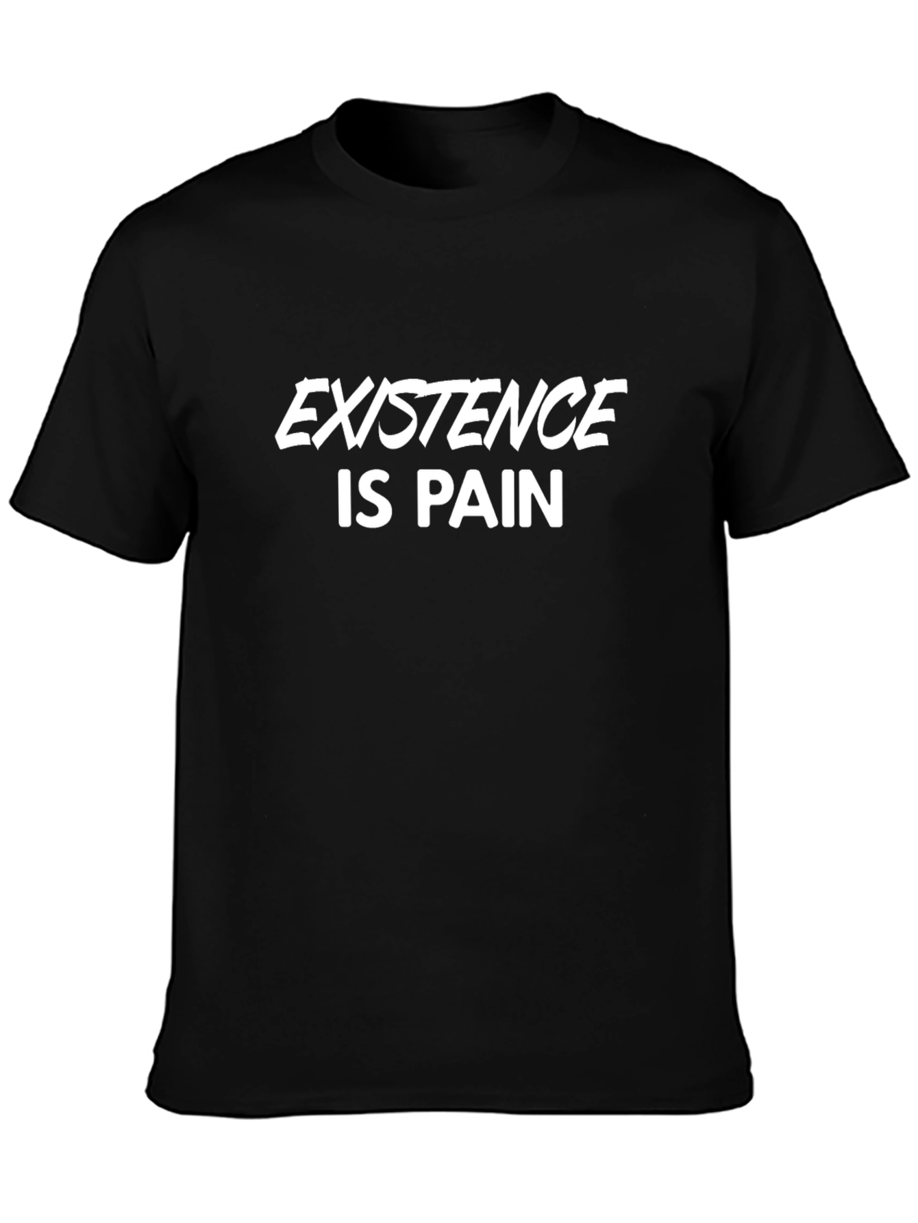 Existence is Pain T-Shirt - Black Cotton Tee