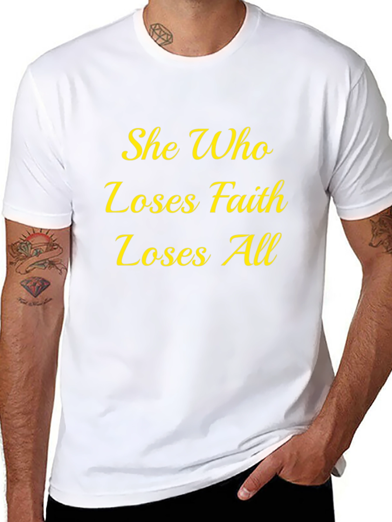 Faith Quote T-Shirt - She Who Loses All