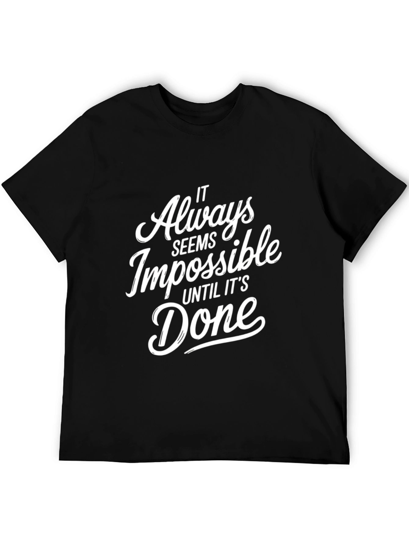 Motivational Impossible Black T-Shirt