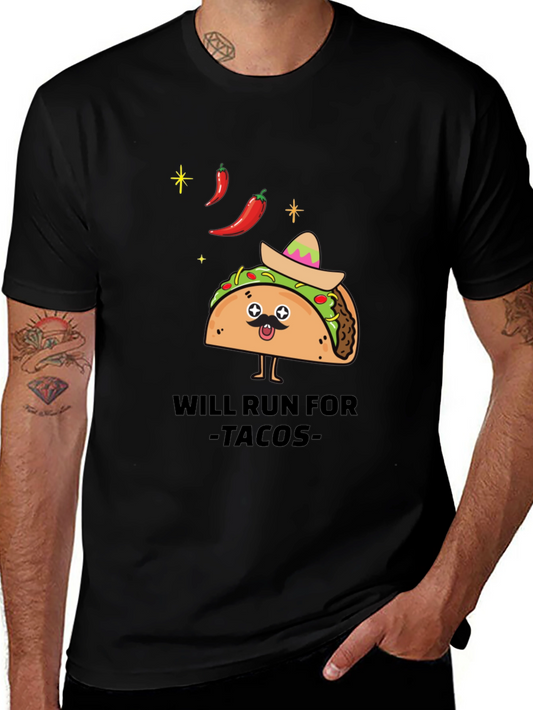 Will Run For Tacos T-Shirt - Funny Graphic Tee