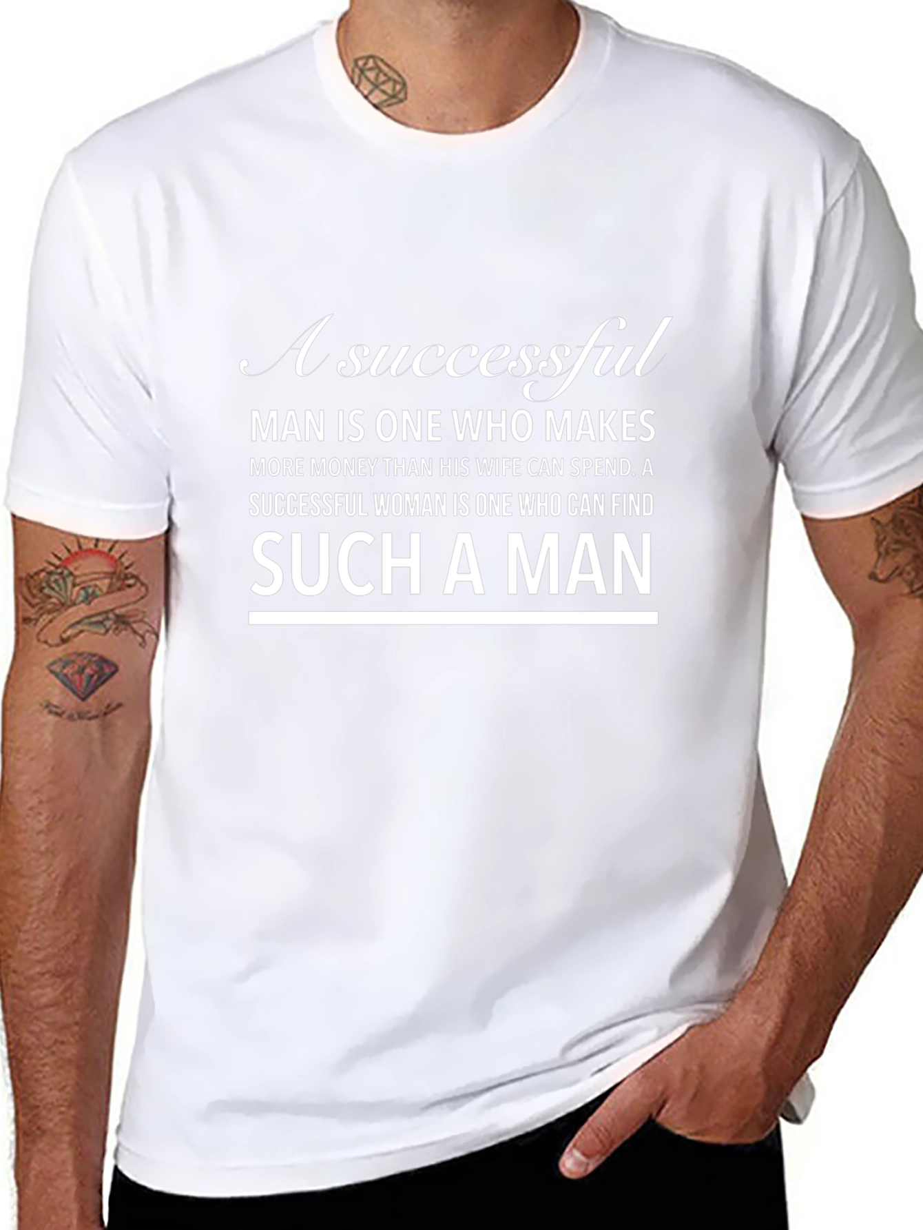 Successful Man T-Shirt: Makes More Than Wife
