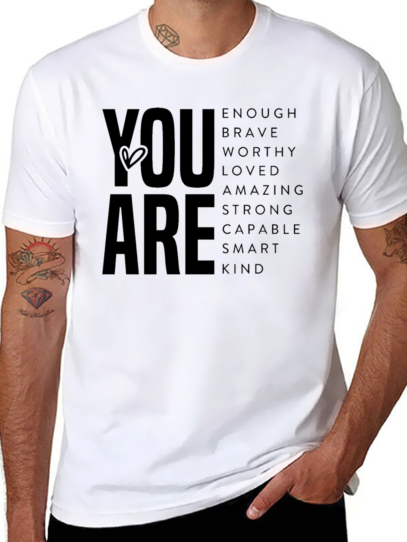 Inspirational You Are Graphic T-Shirt