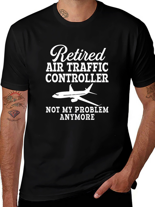 Retired Air Traffic Controller T-Shirt - Not My Problem Anymore