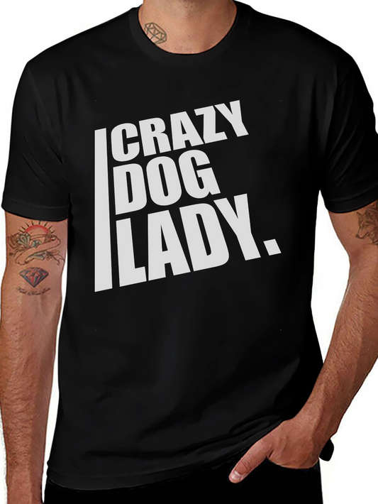 Crazy Dog Lady T-Shirt - Black Cotton Tee