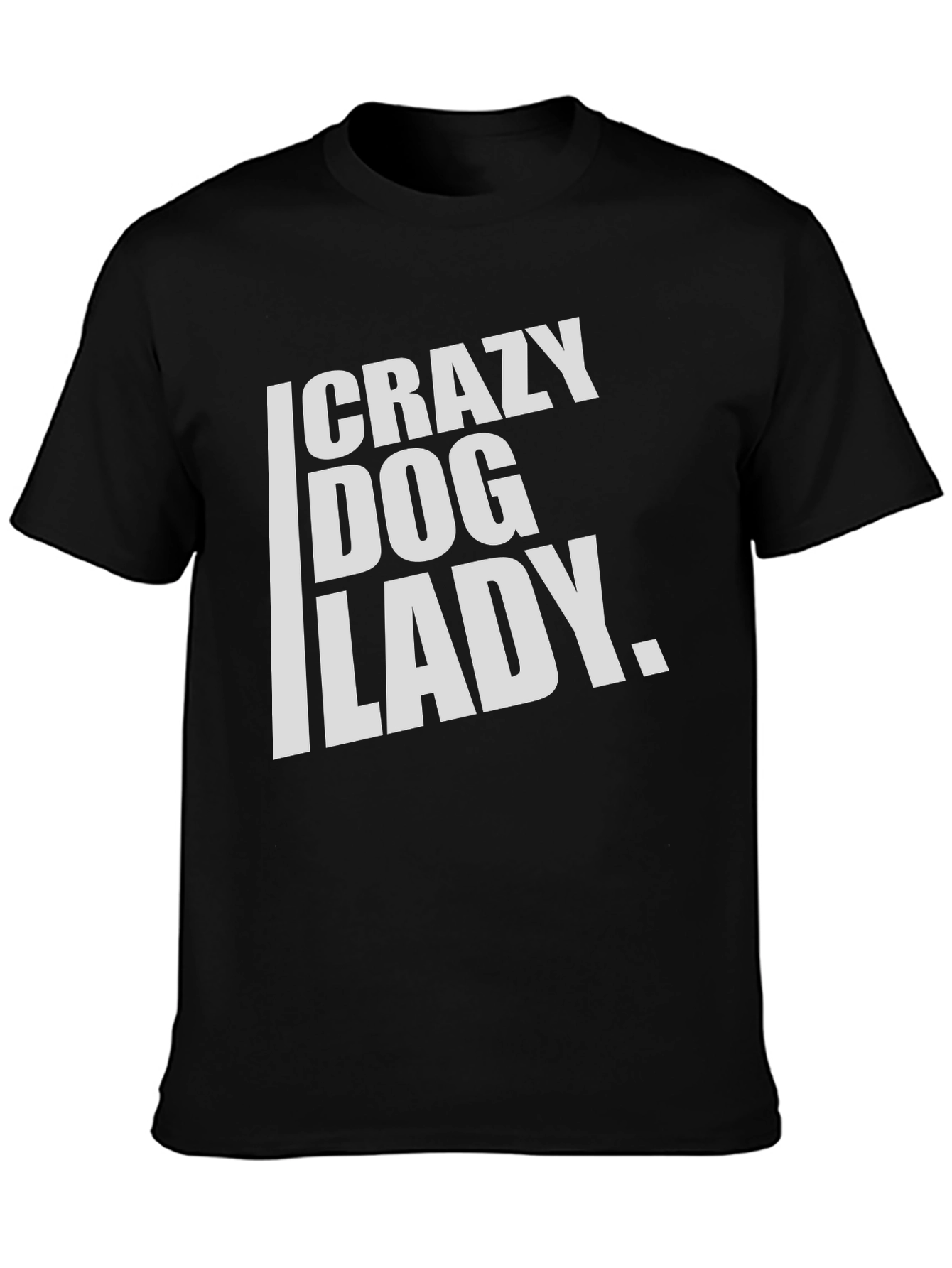Crazy Dog Lady T-Shirt - Black Cotton Tee