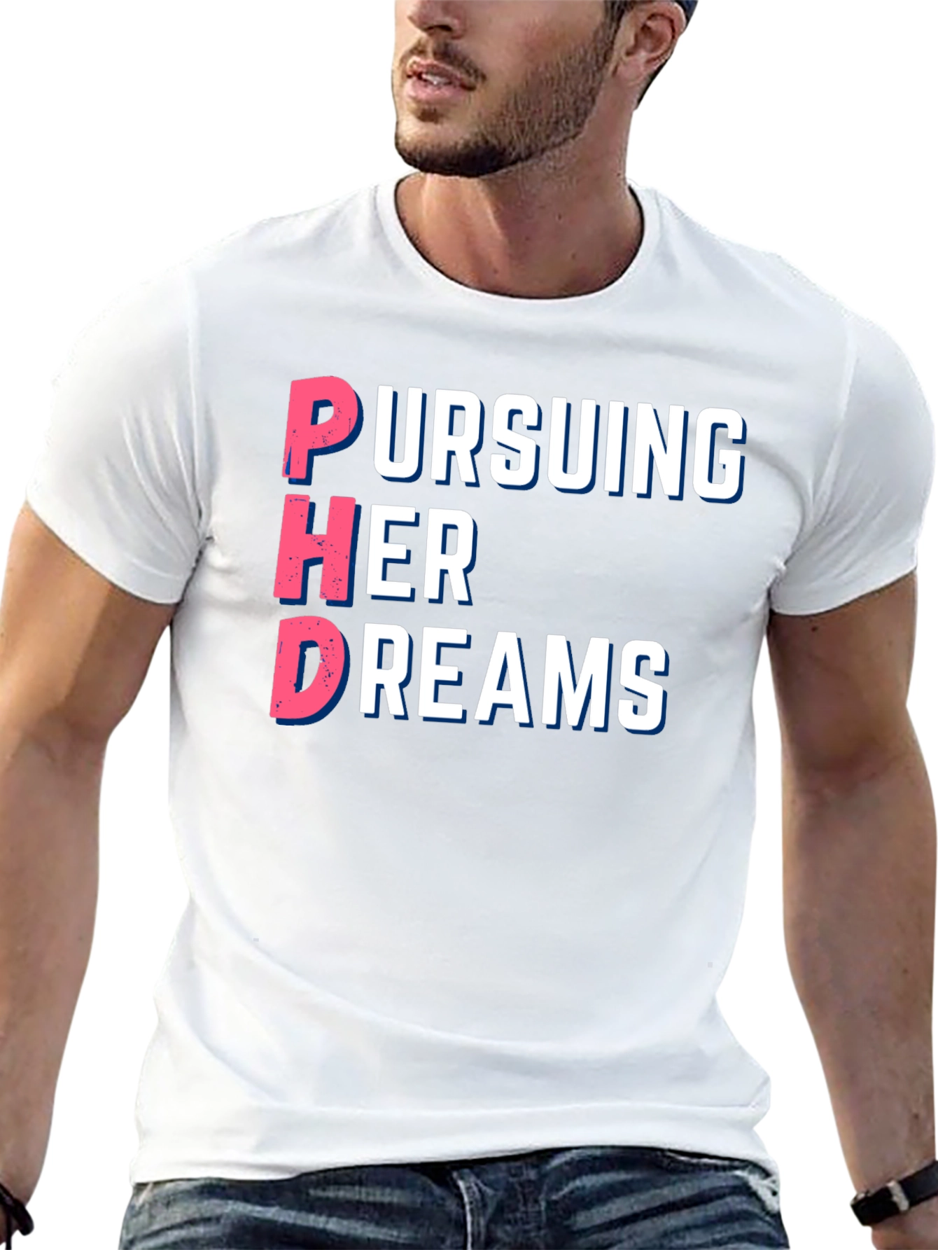 Pursuing Her Dreams PhD T-Shirt