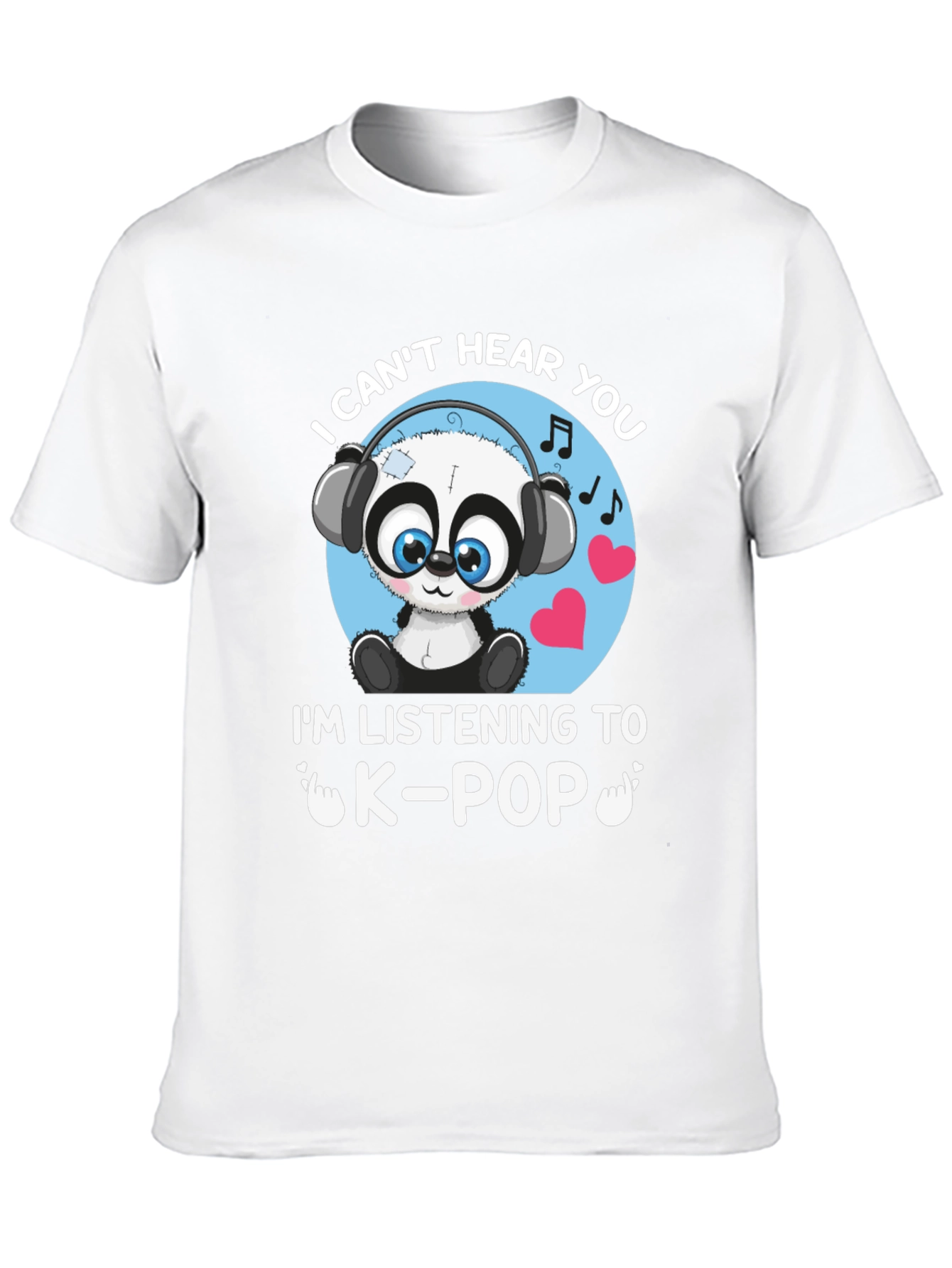 I Cant Hear You K-Pop Panda Graphic Tee