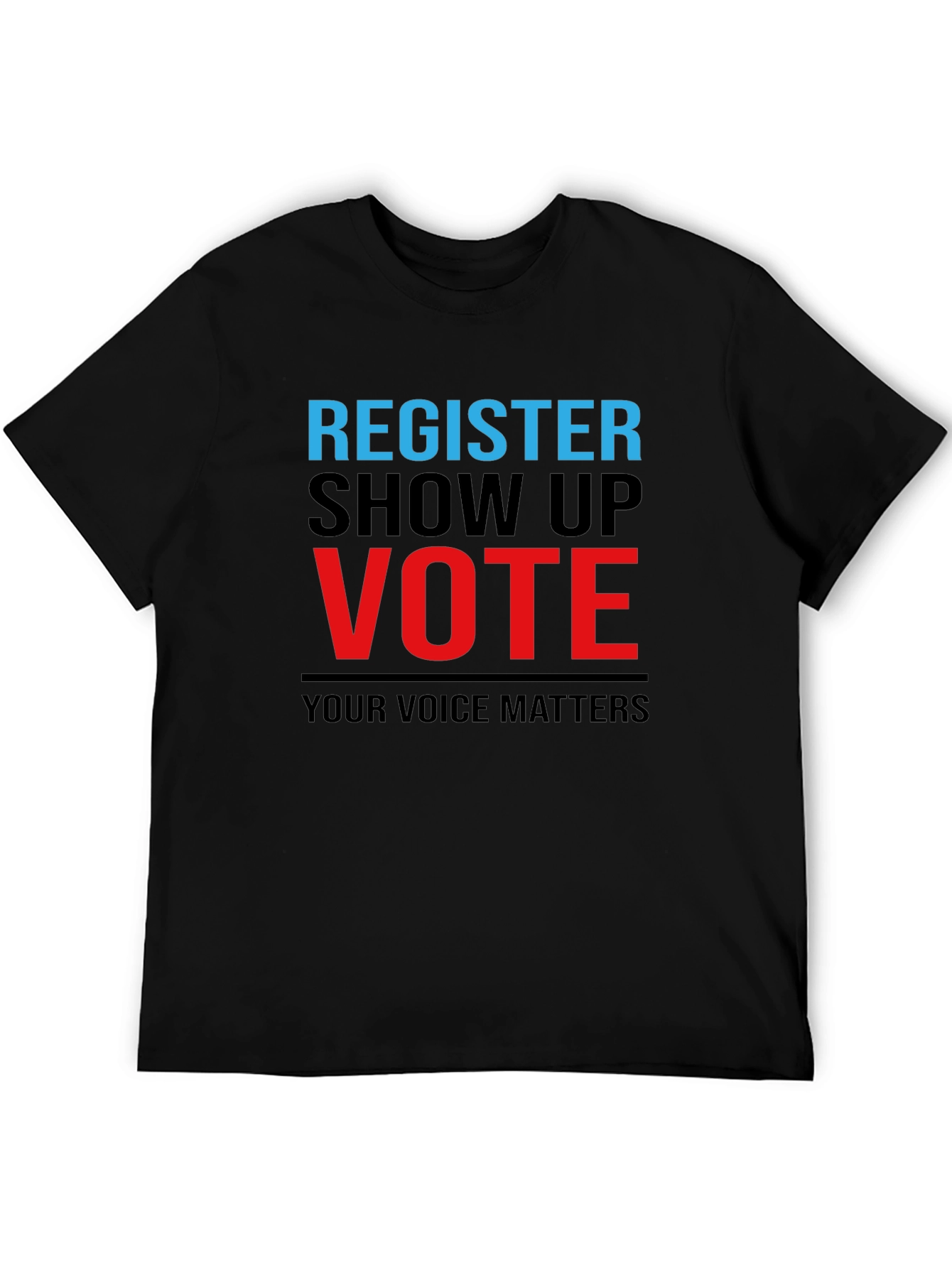 Register Show Up Vote Graphic Tee
