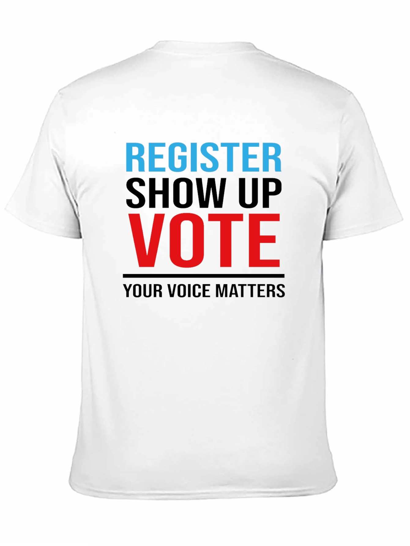 Register Show Up Vote Graphic Tee