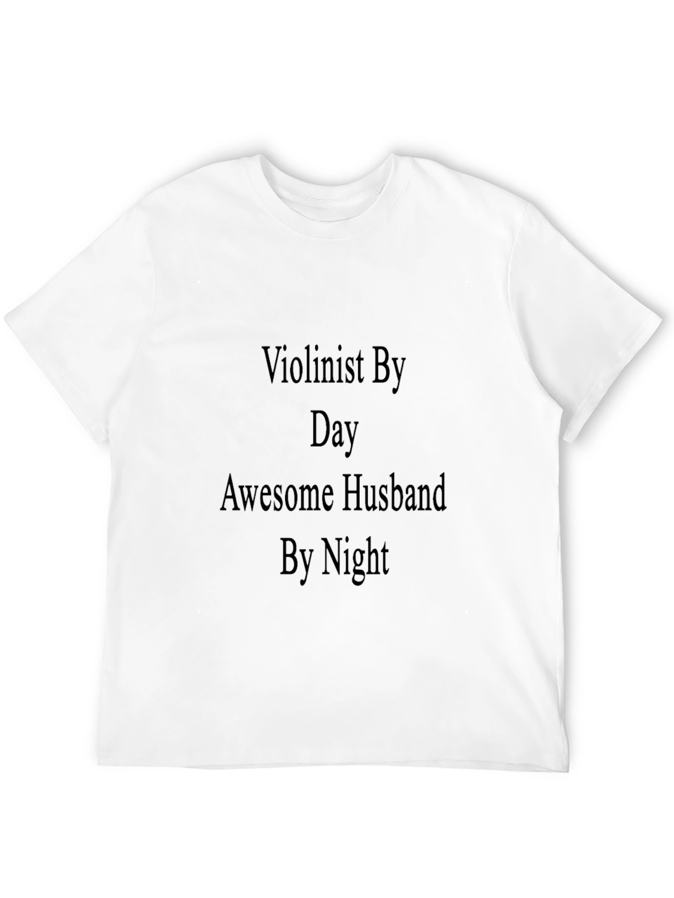 Violinist Husband Novelty T-Shirt