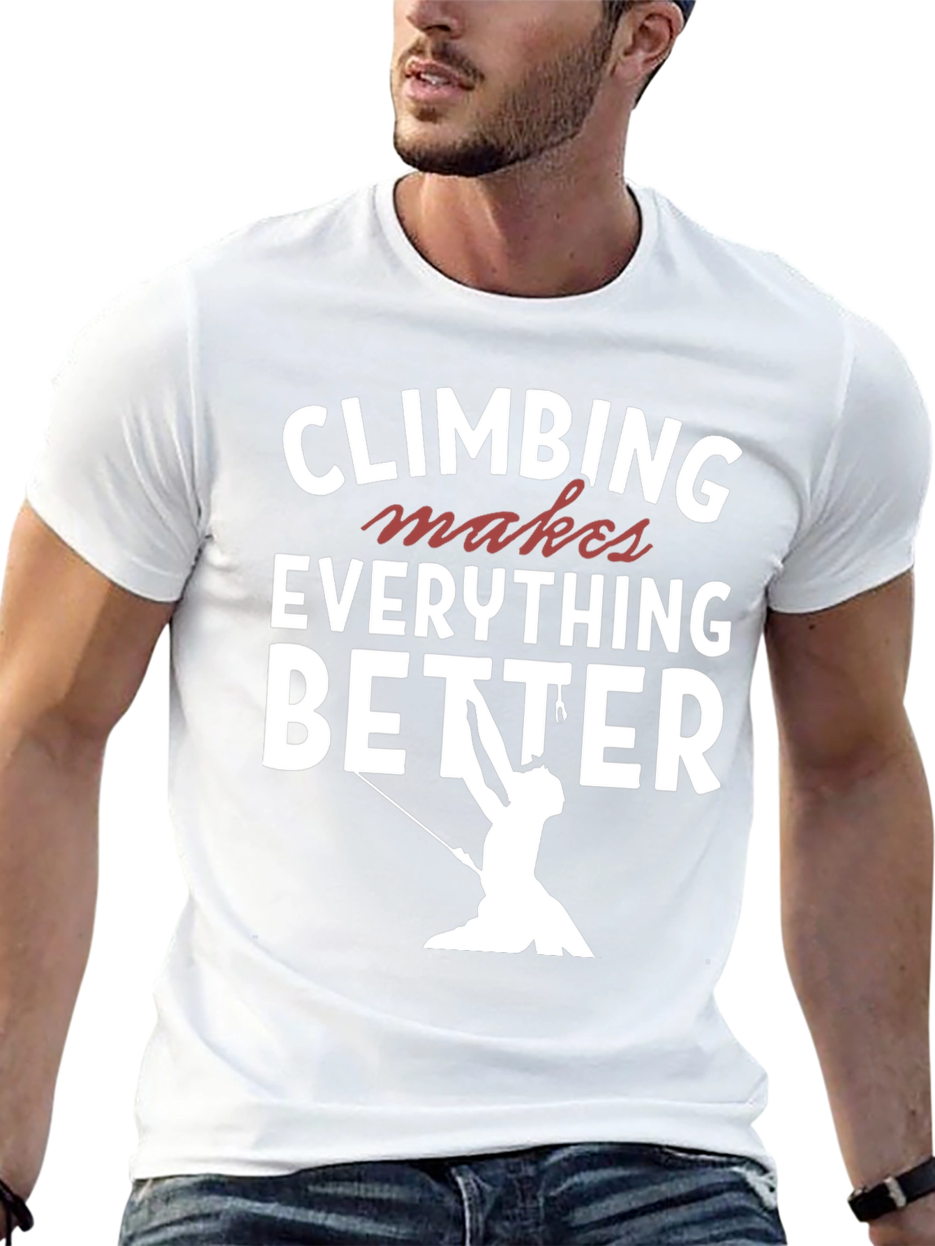 Climbing Makes Everything Better T-Shirt