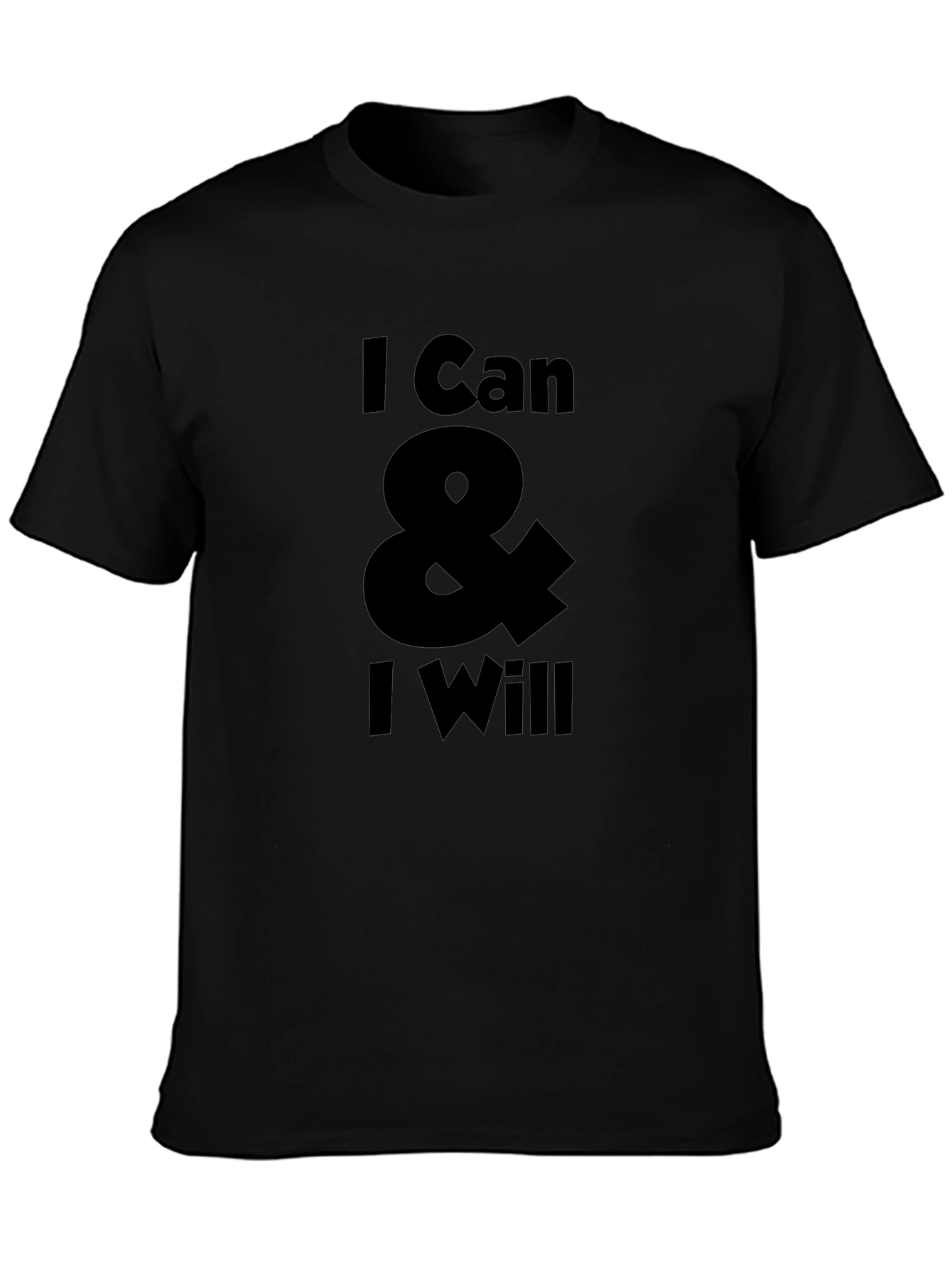 I Can & I Will Black Graphic T-Shirt