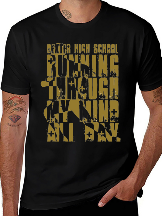 Dexter High School T-Shirt Running Through My Mind