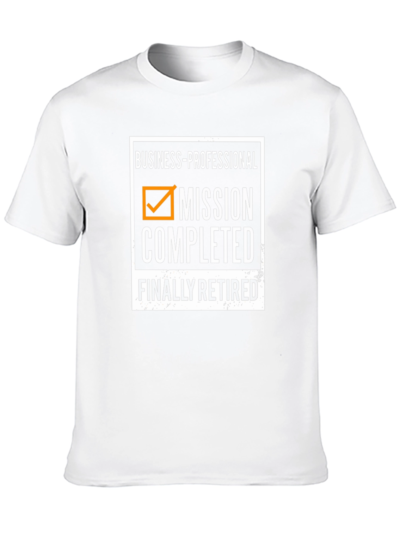 Mission Completed: Finally Retired T-Shirt