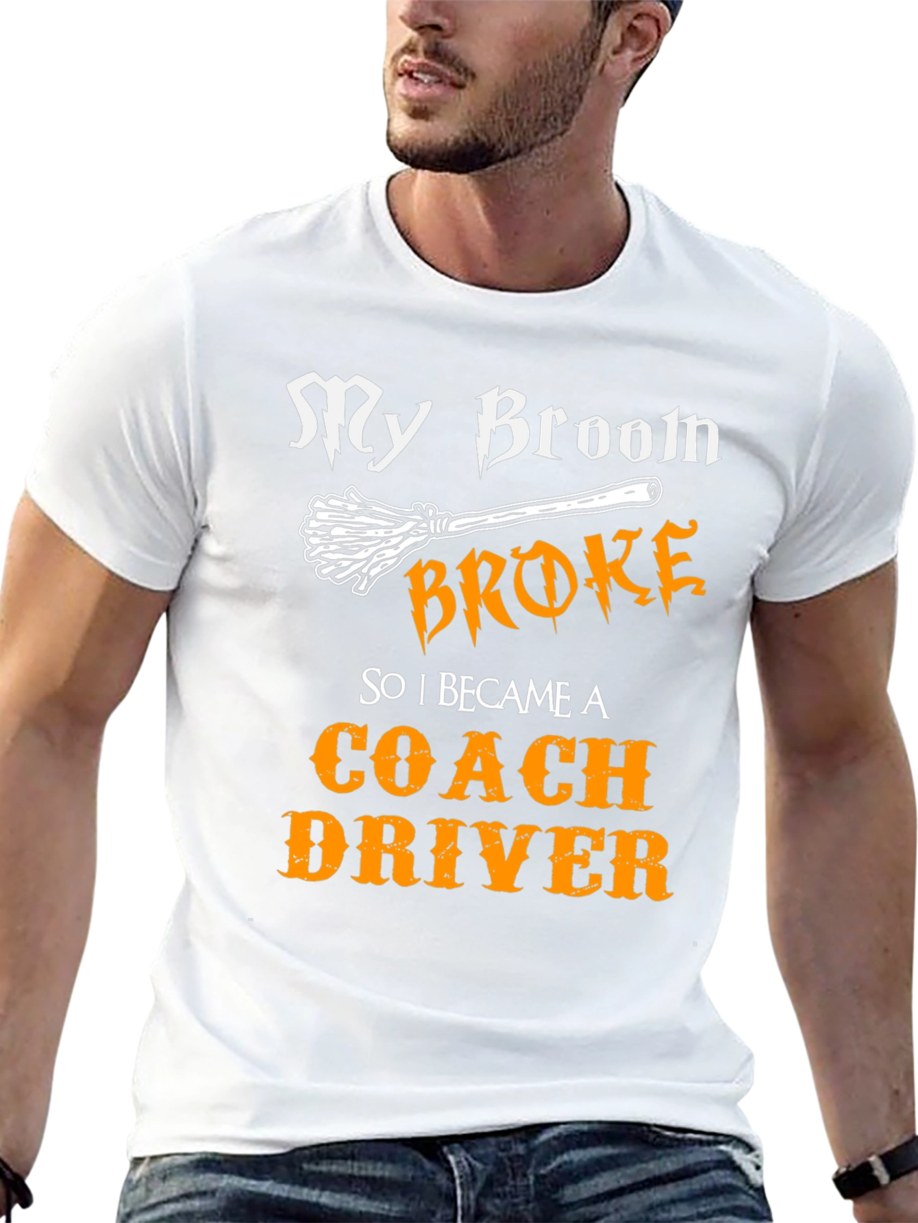 Funny Coach Driver T-Shirt - My Broom Broke