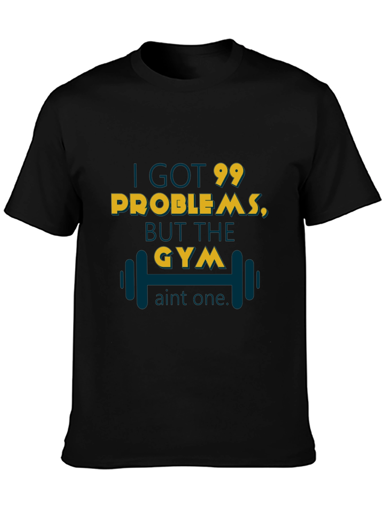 Gym Motivation T-Shirt - 99 Problems