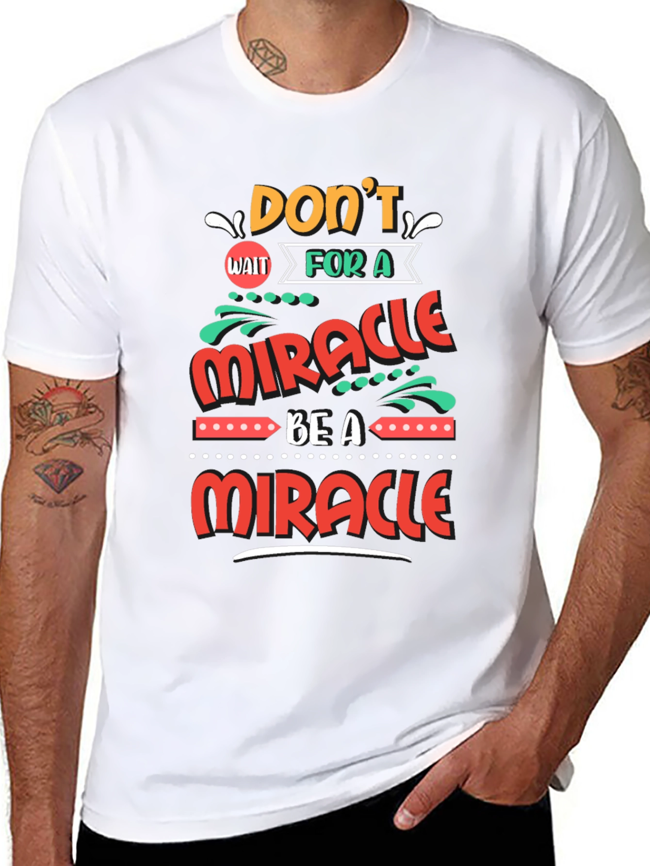 Be A Miracle Graphic T-Shirt