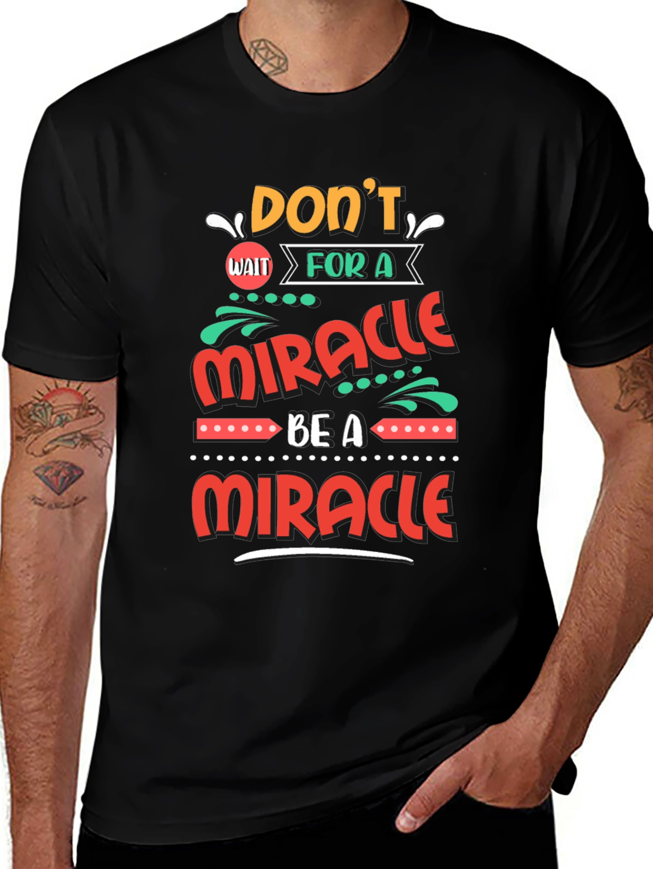 Be A Miracle Graphic T-Shirt