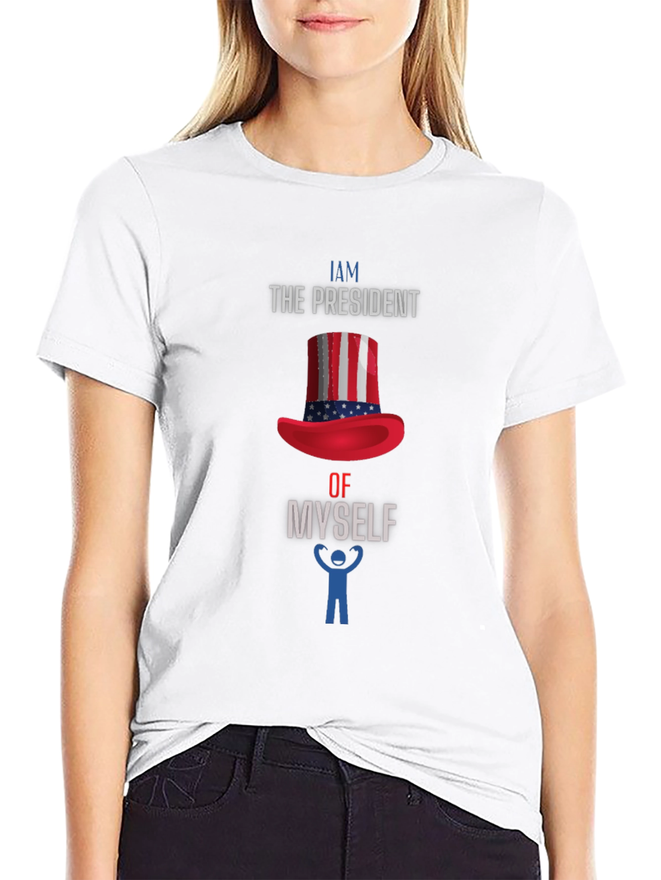I Am The President Of Myself T-Shirt