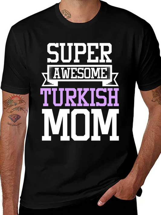 Super Awesome Turkish Mom Graphic Tee