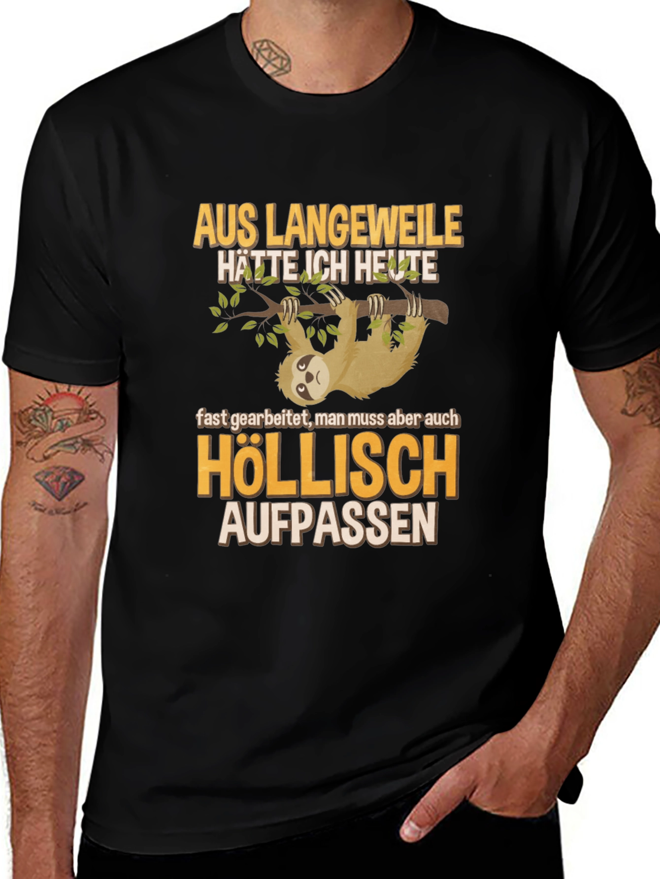 Sloth Humor Graphic T-Shirt - Höllisch Aufpassen
