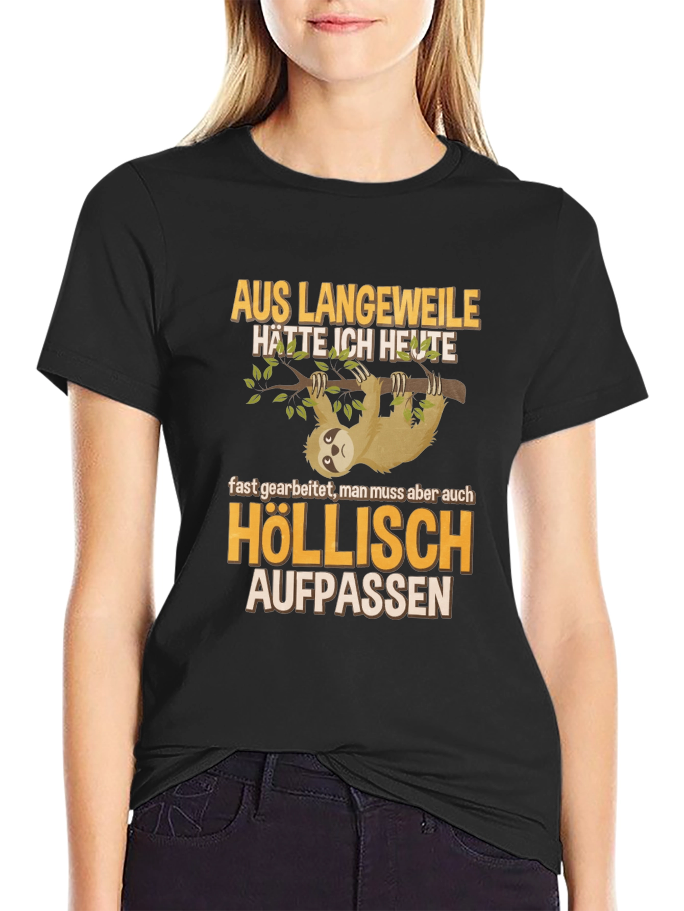 Sloth Humor Graphic T-Shirt - Höllisch Aufpassen
