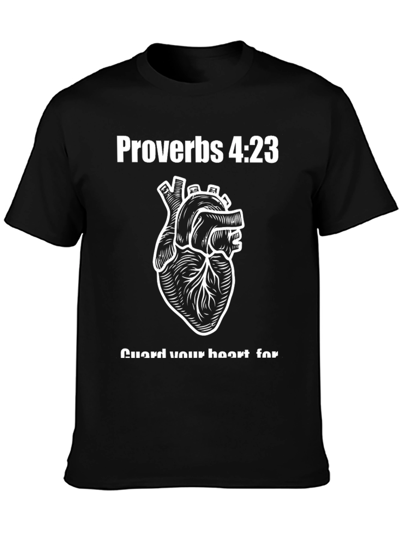 Proverbs 4:23 Heart Graphic T-Shirt