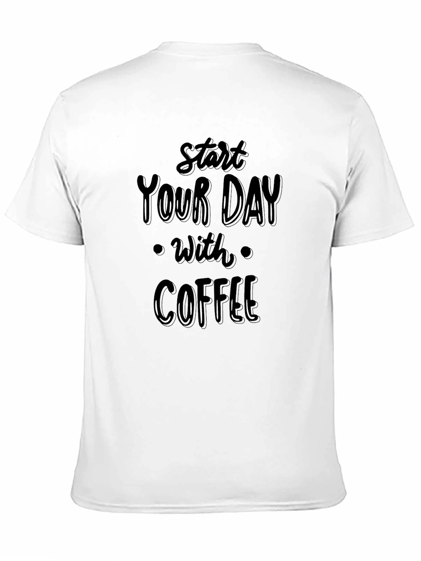 Start Your Day with Coffee Black Tee