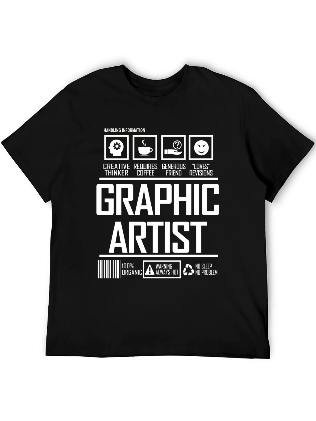 Graphic Artist T-Shirt - Creative Thinker Design